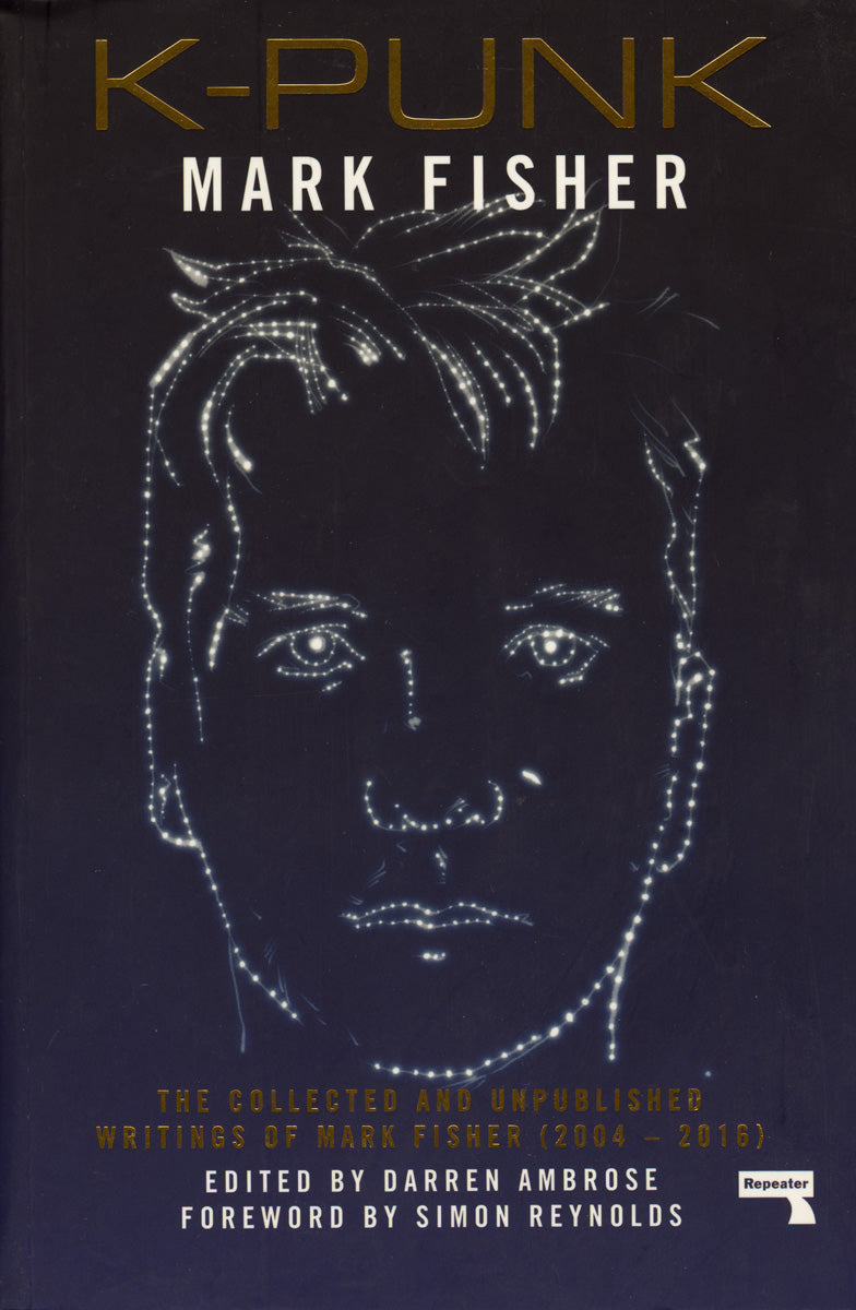 Mark Fisher - K-Punk