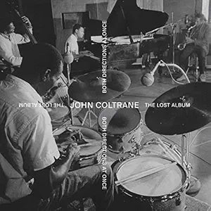 John Coltrane - Two Directions At Once: The Lost Album LP