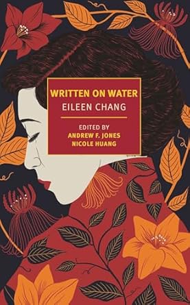 Eileen Chang - Written On Water