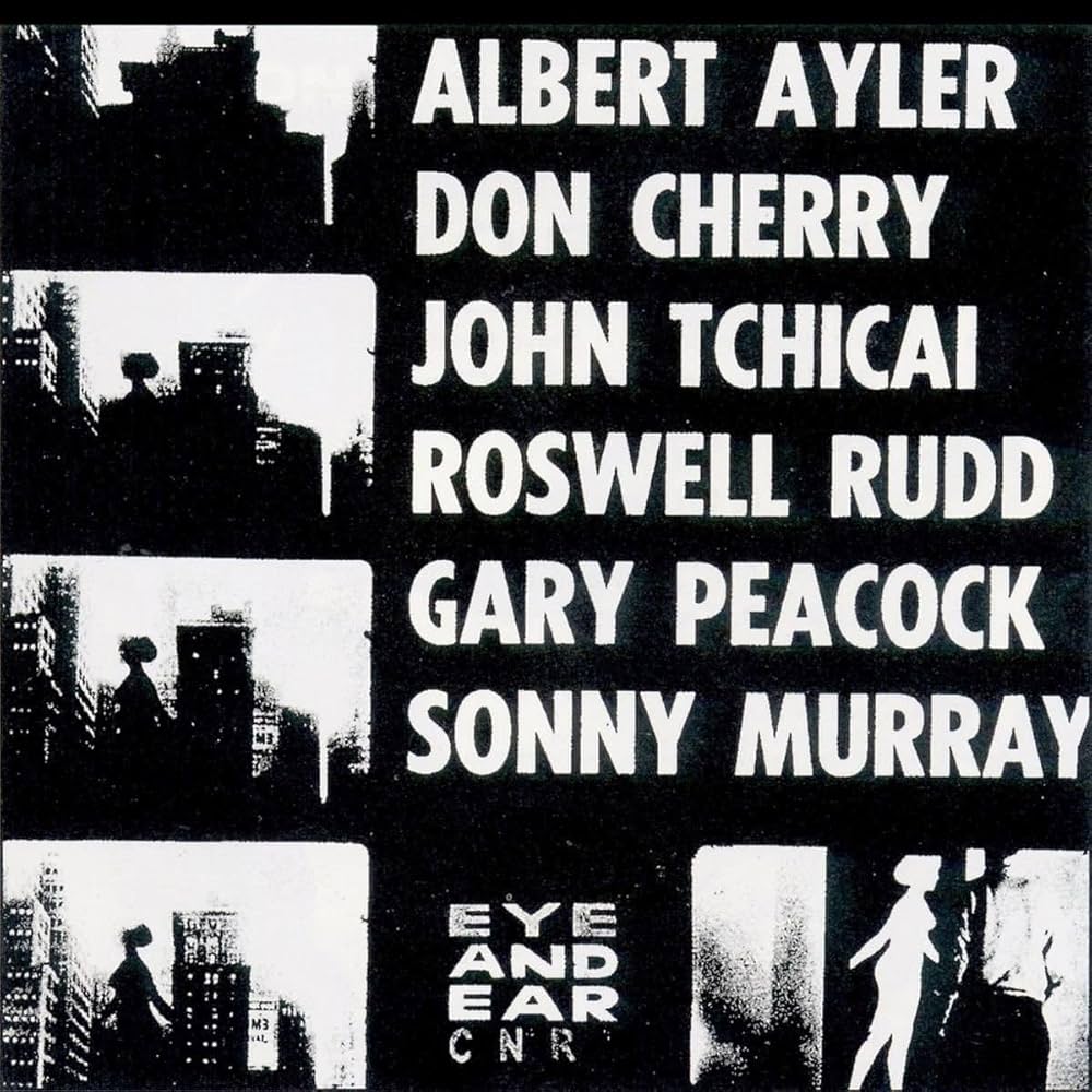 Albert Ayler Don Cherry - New York Eye & Ear Control LP