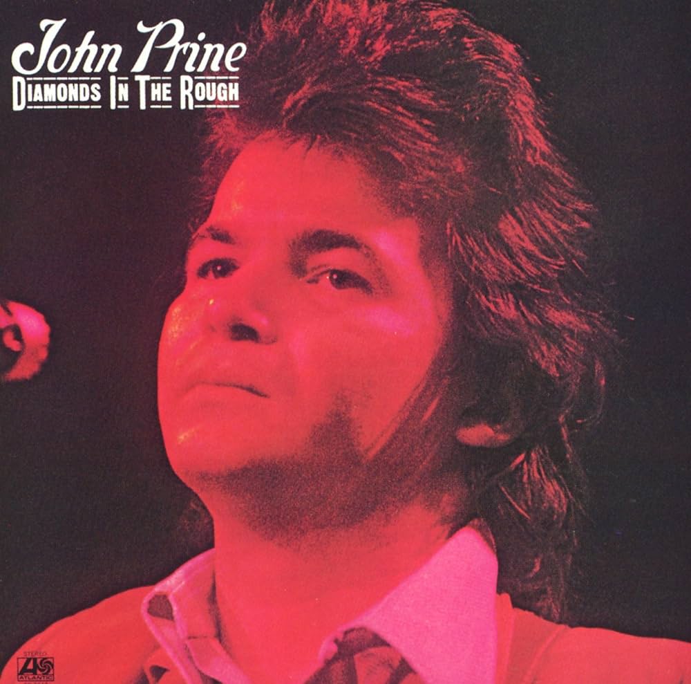 John Prine - Diamonds in the Rough LP