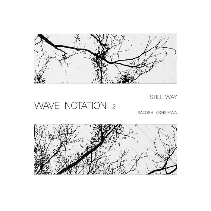 Satoshi Ashikawa - Still Way LP