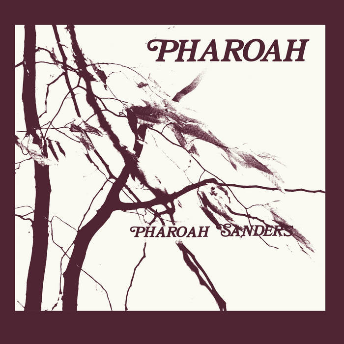 Pharoah Sanders - Pharoah (Deluxe Edition) 2LP