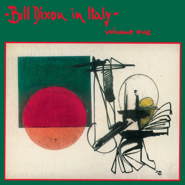 Bill Dixon - Bill Dixon In Italy Volume 1 LP