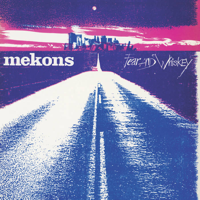 Mekons - Fear & Whiskey LP