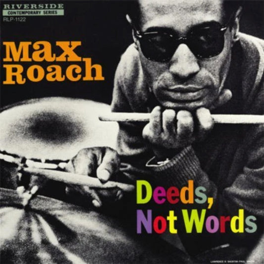 Max Roach - Deeds, Not Words LP