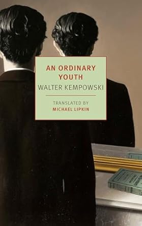 Walter Kempowski - An Ordinary Youth