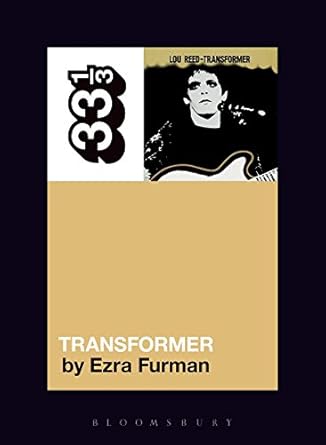 Ezra Furman - Lou Reed Transformer 33 1/3 Book