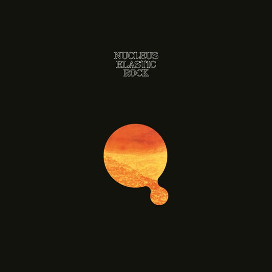 Nucleus - Elastic Rock LP