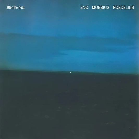 Eno Moebius Roedelius - After The Heat LP