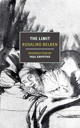 Rosalind Belben - The Limit