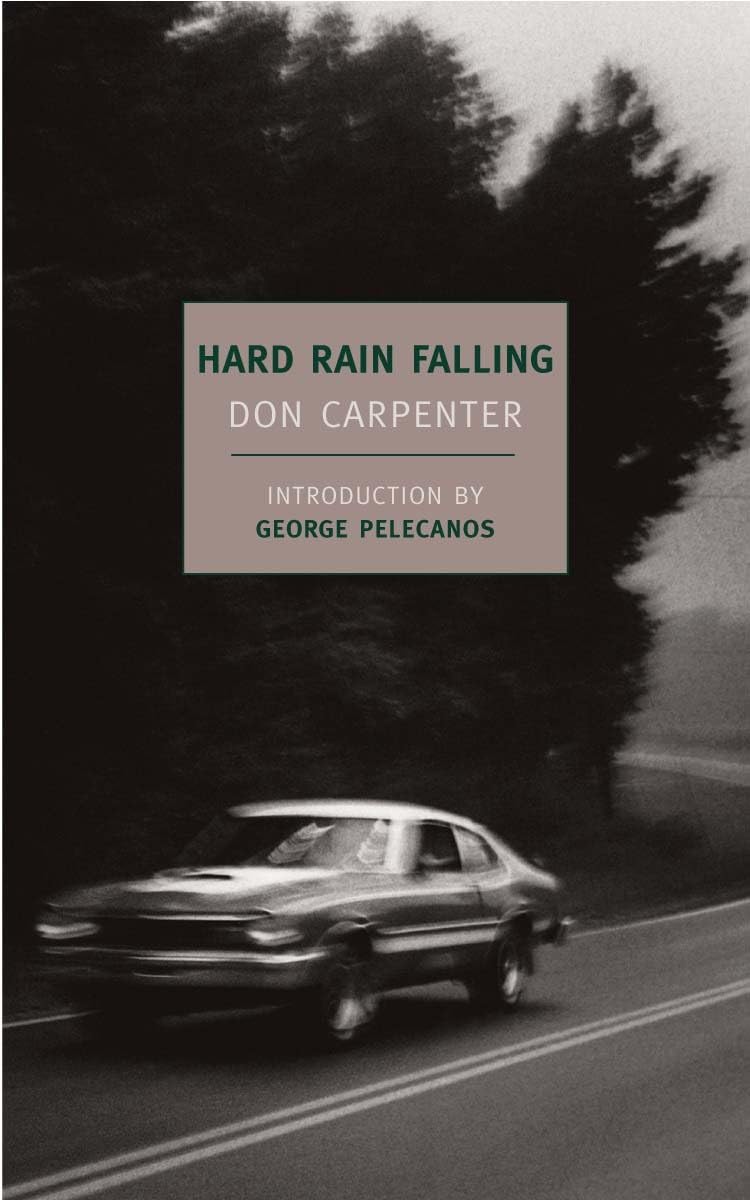 Don Carpenter - Hard Rain Falling