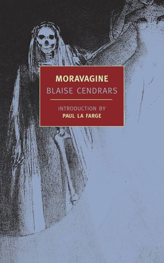 Blaise Cendrars - Moravagine