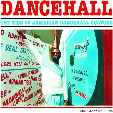 Various Artists - Dancehall: The Rise Of Jamaican Dancehall Culture 2LP