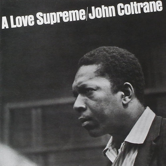 John Coltrane - A Love Supreme LP