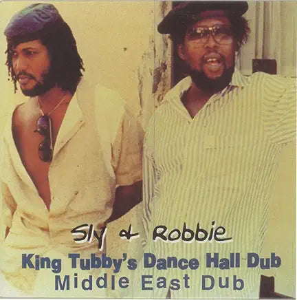 Sly & Robbie - King Tubby's Dance Hall Dub / Middle East Dub LP