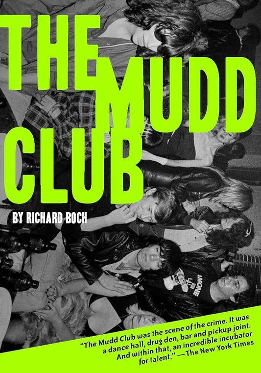 Richard Boch - The Mudd Club