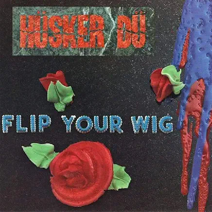 Husker Du - Flip Your Wig LP