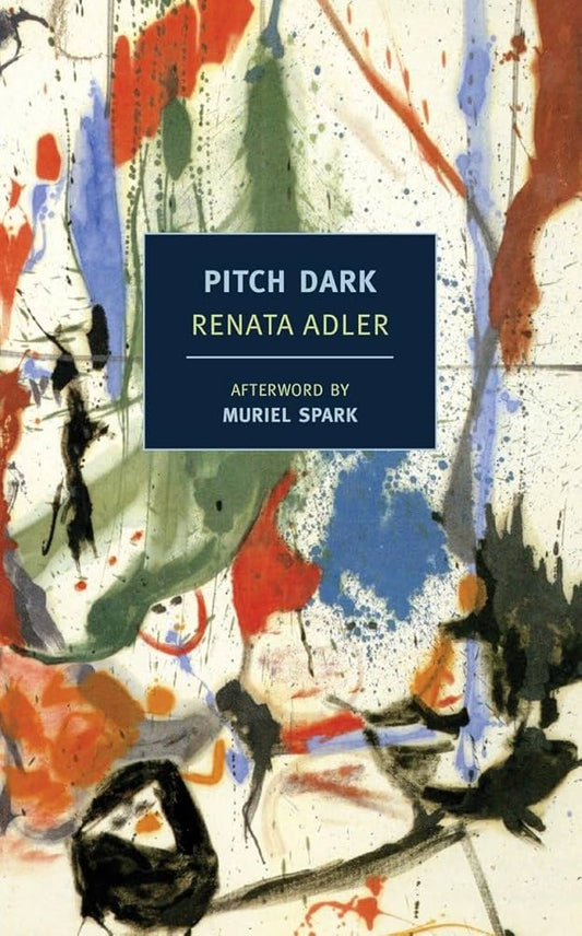 Renata Adler- Pitch Dark