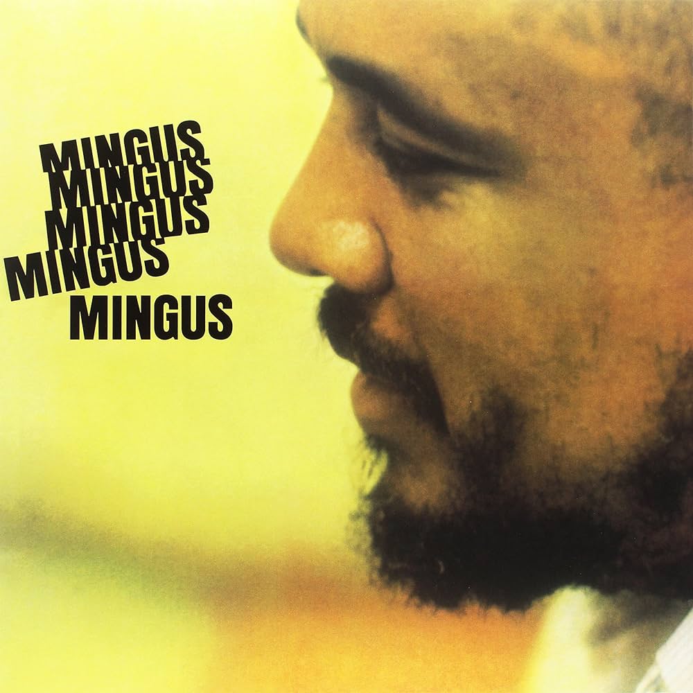 Charles Mingus - Mingus Mingus Mingus Mingus Mingus LP