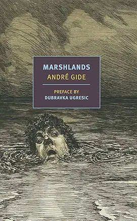 Andre Gide - Marshlands