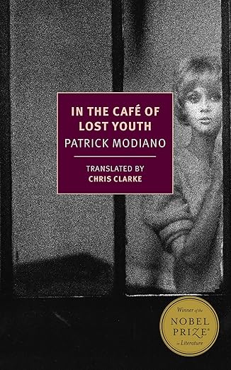 Patrick Modiano - In The Cafe Of Lost Youth