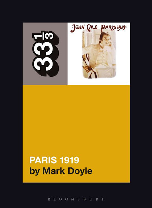 Mark Doyle - John Cale Paris 1919 33 1/3 Book