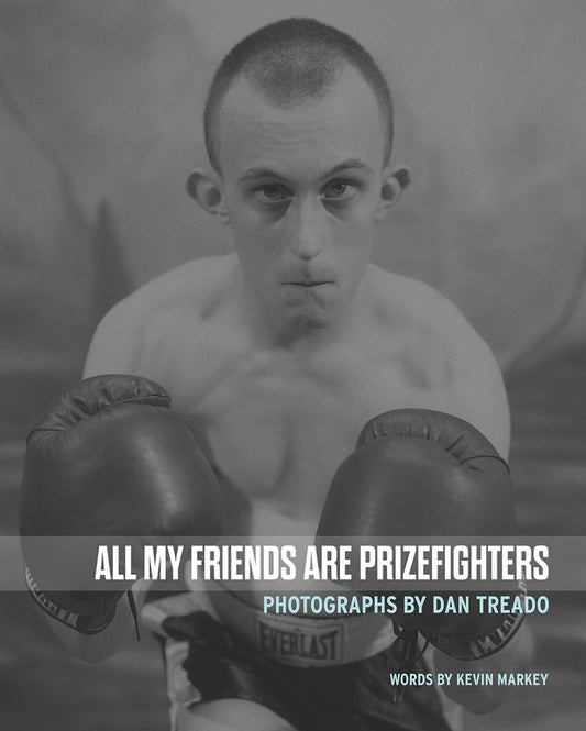 Dan Treado - All My Friends Are Prizefighters