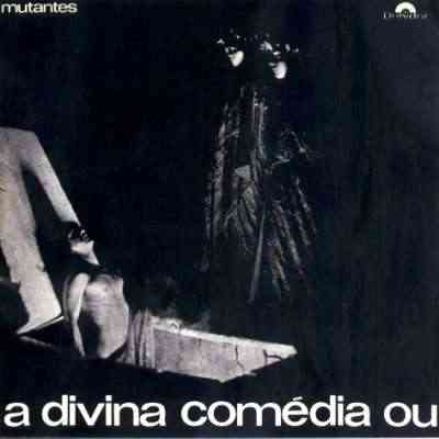 Os Mutantes - A Divina Comedia Ou LP