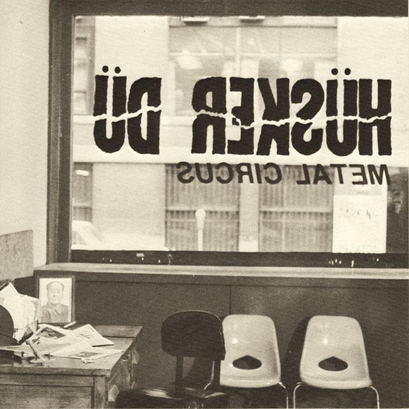 Husker Du - Metal Circus EP