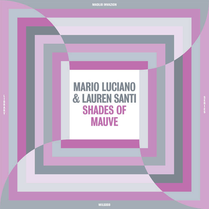 Mario Luciano & Lauren Santi - Shades Of Mauve - Madlib Invazion Music Library Series #8 LP