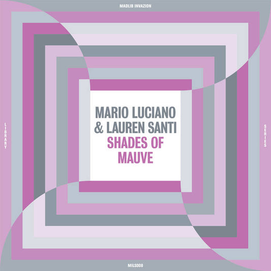 Mario Luciano & Lauren Santi - Shades Of Mauve - Madlib Invazion Music Library Series #8 LP