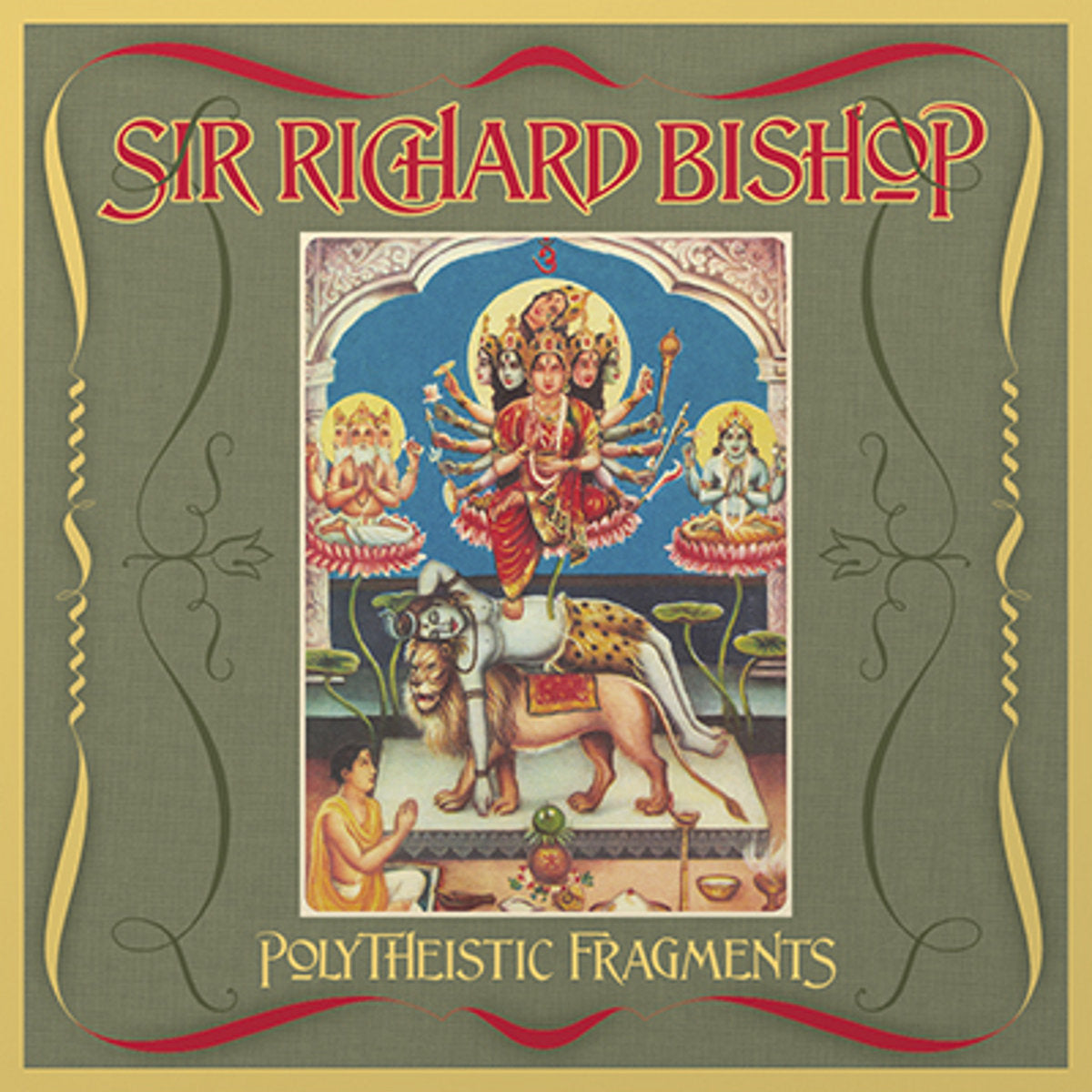 Sir Richard Bishop - Polytheistic Fragments LP