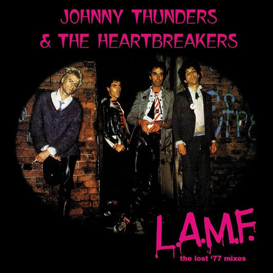 Johnny Thunders & The Heartbreakers - L.A.M.F.: The Lost '77 Mixes LP