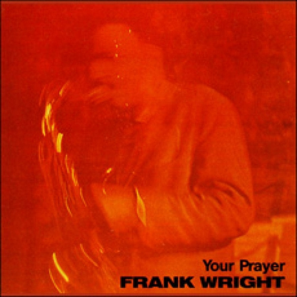 Frank Wright - Your Prayer LP