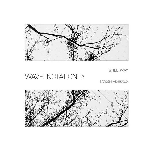 Satoshi Ashikawa - Still Way LP