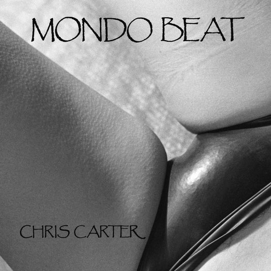 Chris Carter - Mondo Beat LP