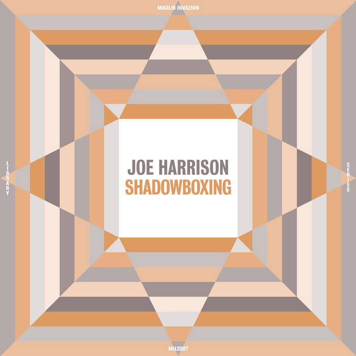 Joe Harrison - Shadowboxing - Madlib Invazion Music Library Series #7 LP