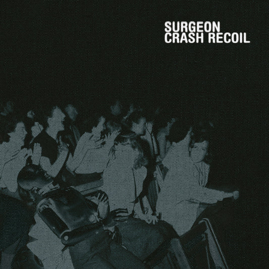 Surgeon: Crash Recoil 2LP