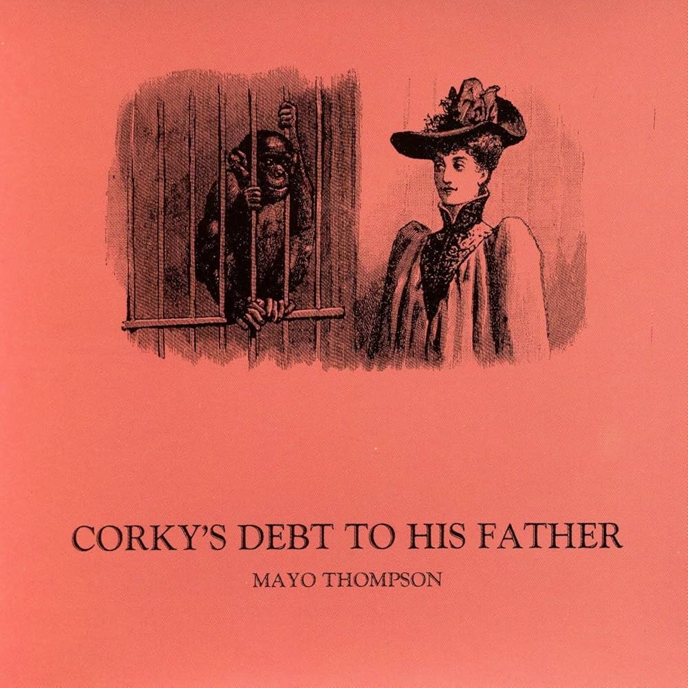 Mayo Thompson - Corky's Debt To His Father LP + 7"