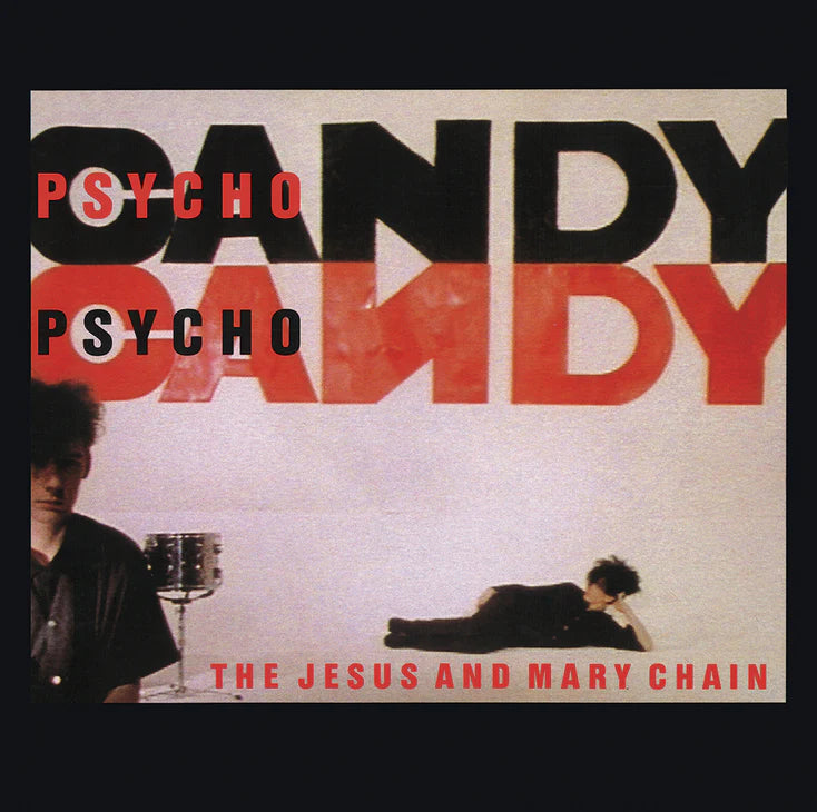 The Jesus And Mary Chain - Psychocandy LP