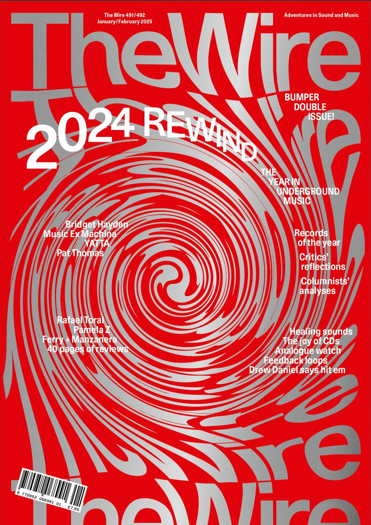 The Wire Magazine 491/492 January February 2025