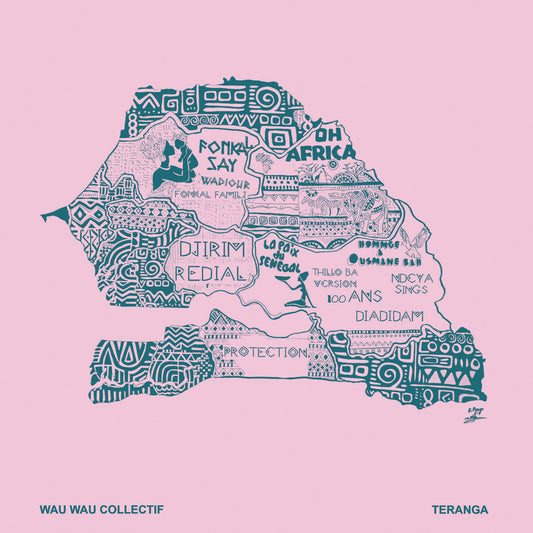 Wau Wau Collectif - Teranga LP