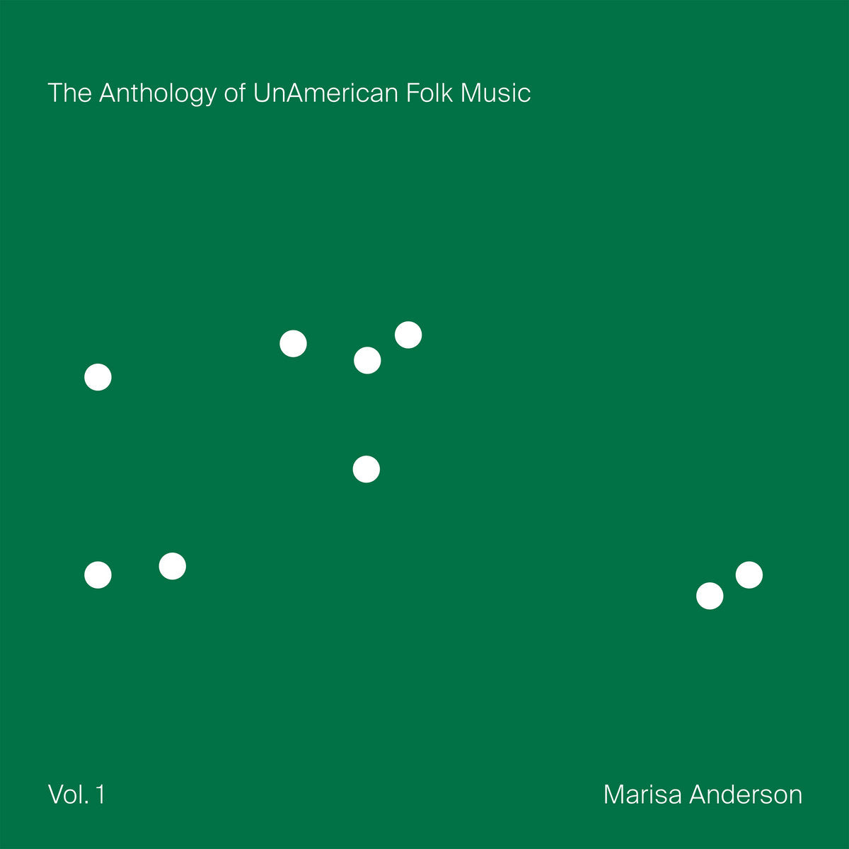 Marisa Anderson - The Anthology of UnAmerican Folk Music, Vol. 1 LP
