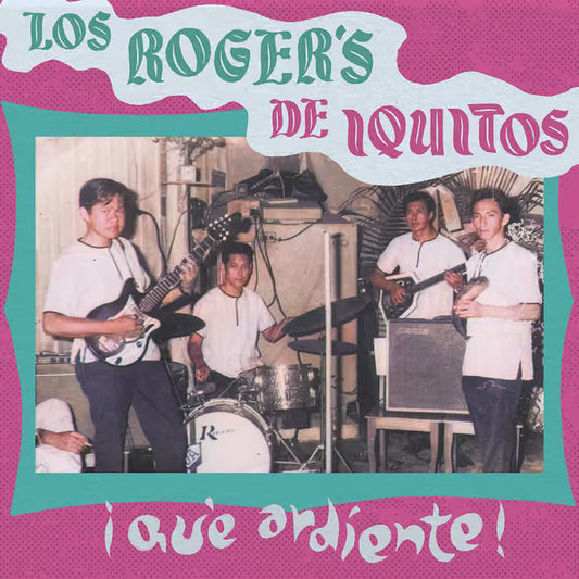 Los Roger's De Iquitos - Que Ardiente! LP
