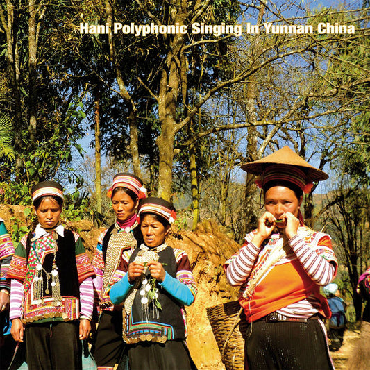 Hani Polyphonic Singing In Yunan China LP