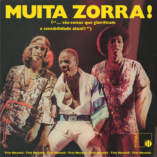 Trio Mocoto - Muita Zorra! LP