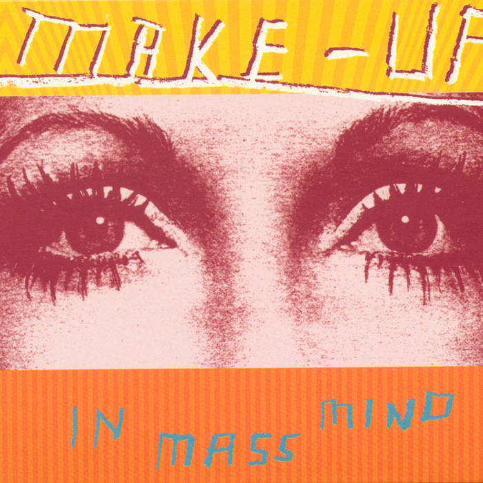 The Make-Up - In Mass Mind LP