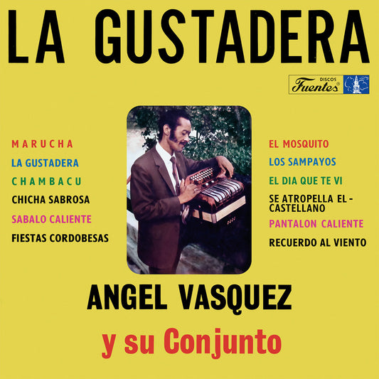 Angel Vasquez y su Conjunto - La Gustadera LP