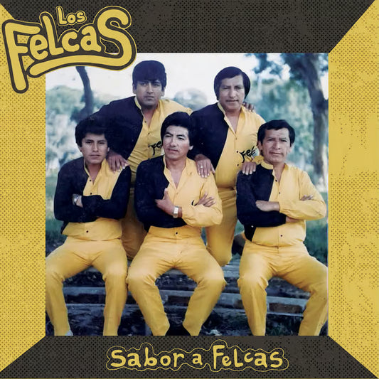 Los Felcas - Sabor a Felcas LP